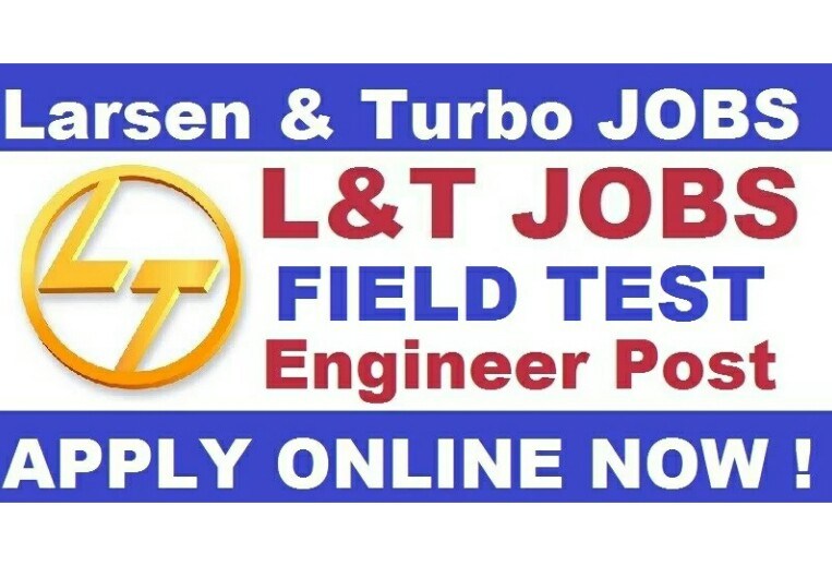 L&T Job Openings for Field Test engineer Position in Bangalore JobWalk.in