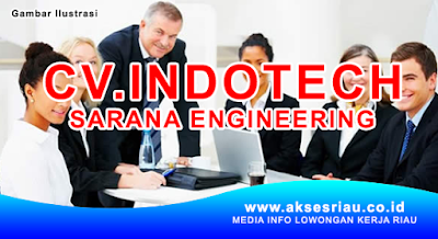 CV Indotech Sarana Engineering Pekanbaru 