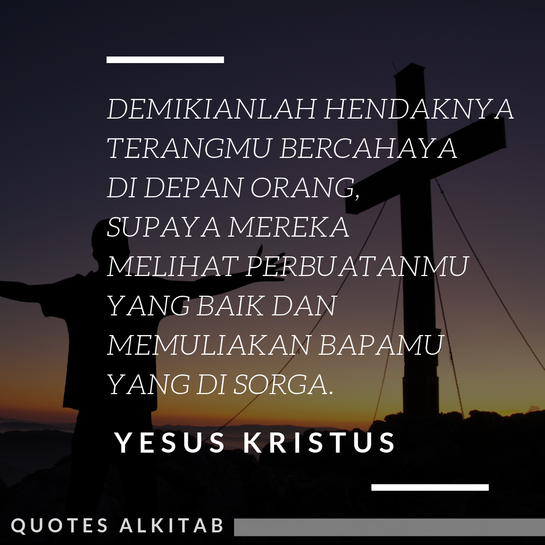 Quotes Alkitab - Selasa 28 Agustus 2018