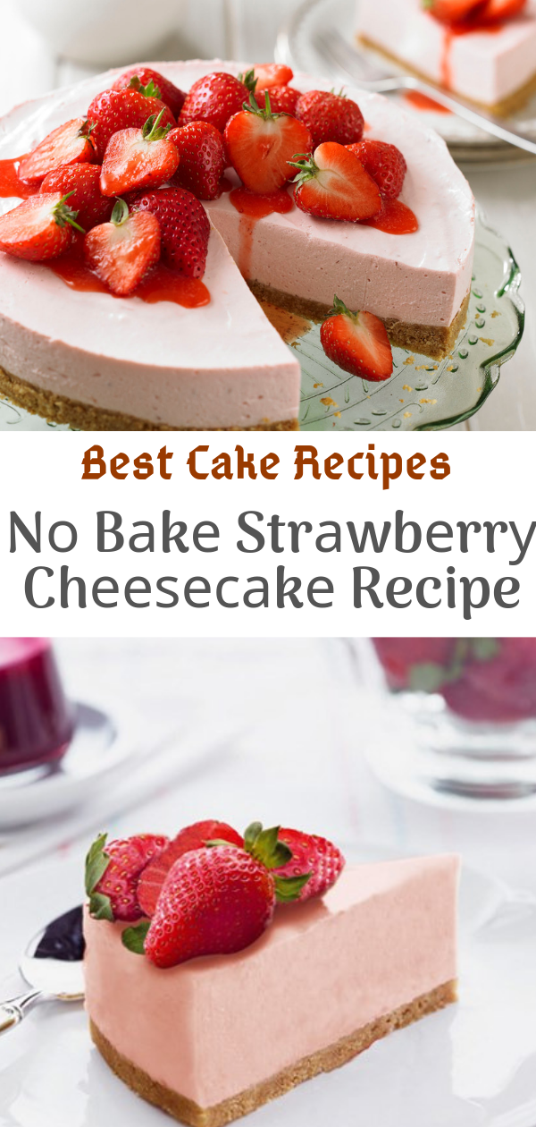 Best Cake Recipes| Nо Bаkе Strаwbеrrу Chееѕесаkе Recipe | dessert cake, easy dessert recipes with few ingredients, easy desserts for a crowd, easy dessert recipes with pictures, easy desserts to impress, dessert recipes for kids, best cake recipes, easy dessert recipes with few ingredients, dessert recipes with, easy dessert recipes with condensed milk, desserts list, amazing desserts to impress, top 10 desserts in the world, list of sweets and desserts, best dessert recipes easy, desserts to try, low calorie baking blog, best dessert recipes easy, pioneer woman desserts for summer, authentic pioneer desserts, best dessert recipes for thanksgiving, trisha yearwood desserts, old school desserts recipes, retro desserts 1960's, top 10 desserts in the world, old fashioned desserts uk, grandma's dessert recipes, best dessert recipes easy, easy dessert recipes no baking, easy dessert recipes with condensed milk, easy chocolate dessert recipes, dessert cake recipe, dessert recipes for kids, easy dessert recipes with few ingredients, easy dessert recipes no baking, easy dessert recipes with condensed milk, dessert recipes for kids, dessert cake, easy western dessert recipes, how to make cheesecake oreo, strawberry cheesecake harvest, trawberry cheesecake liquid, strawberry cheesecake breadtalk, strawberry cheesecake harvest, strawberry cheesecake liquid, resep strawberry cheese cake, how to make cheesecake oreo, strawberry cheesecake liquid, strawberry cheesecake harvest, #dessert, #cheesecake, #recipe, #cake, #recipecake, #delicious Best Cake Recipes| Nо Bаkе Strаwbеrrу Chееѕесаkе Recipe | dessert cake, easy dessert recipes with few ingredients, easy desserts for a crowd, easy dessert recipes with pictures, easy desserts to impress, dessert recipes for kids, best cake recipes, easy dessert recipes with few ingredients, dessert recipes with, easy dessert recipes with condensed milk, desserts list, amazing desserts to impress, top 10 desserts in the world, list of sweets and desserts, best dessert recipes easy, desserts to try, low calorie baking blog, best dessert recipes easy, pioneer woman desserts for summer, authentic pioneer desserts, best dessert recipes for thanksgiving, trisha yearwood desserts, old school desserts recipes, retro desserts 1960's, top 10 desserts in the world, old fashioned desserts uk, grandma's dessert recipes, best dessert recipes easy, easy dessert recipes no baking, easy dessert recipes with condensed milk, easy chocolate dessert recipes, dessert cake recipe, dessert recipes for kids, easy dessert recipes with few ingredients, easy dessert recipes no baking, easy dessert recipes with condensed milk, dessert recipes for kids, dessert cake, easy western dessert recipes, how to make cheesecake oreo, strawberry cheesecake harvest, trawberry cheesecake liquid, strawberry cheesecake breadtalk, strawberry cheesecake harvest, strawberry cheesecake liquid, resep strawberry cheese cake, how to make cheesecake oreo, strawberry cheesecake liquid, strawberry cheesecake harvest, #dessert, #cheesecake, #recipe, #cake, #recipecake, #delicious