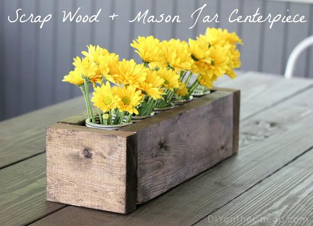 Scrap Wood + Mason Jar Centerpiece Tutorial via DIYontheCheap.com