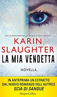 Karin Slaughter è tornata!