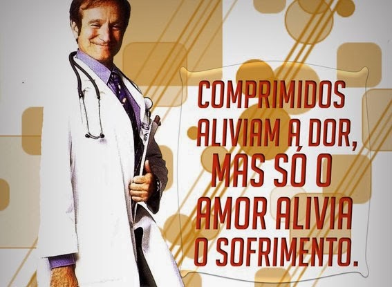 Patch Adams Frase O Amor é Contagioso, Hunter Adams Robin Williams