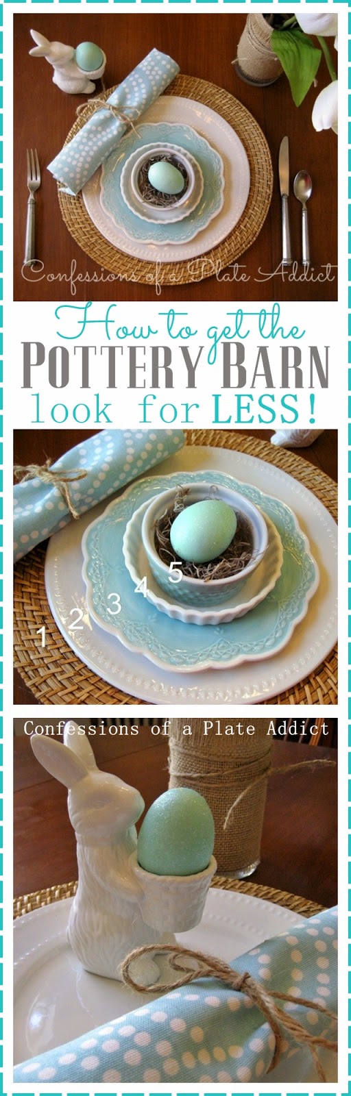 Confessions Of A Plate Addict How To Get The Pottery Barn Look