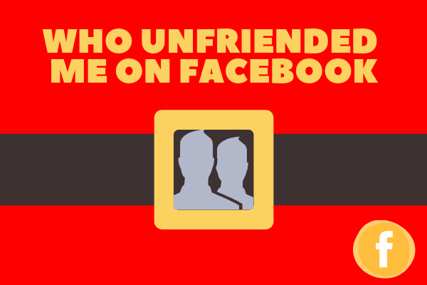 How Do I Know who Unfriended Me On Facebook New 2019