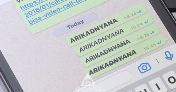 Cara Membuat Tulisan Tebal, Miring dan Coret di Whatsapp