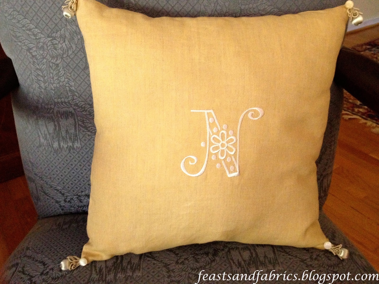 Feasts and Fabrics I'm back! And With a Monogrammed Pillow.