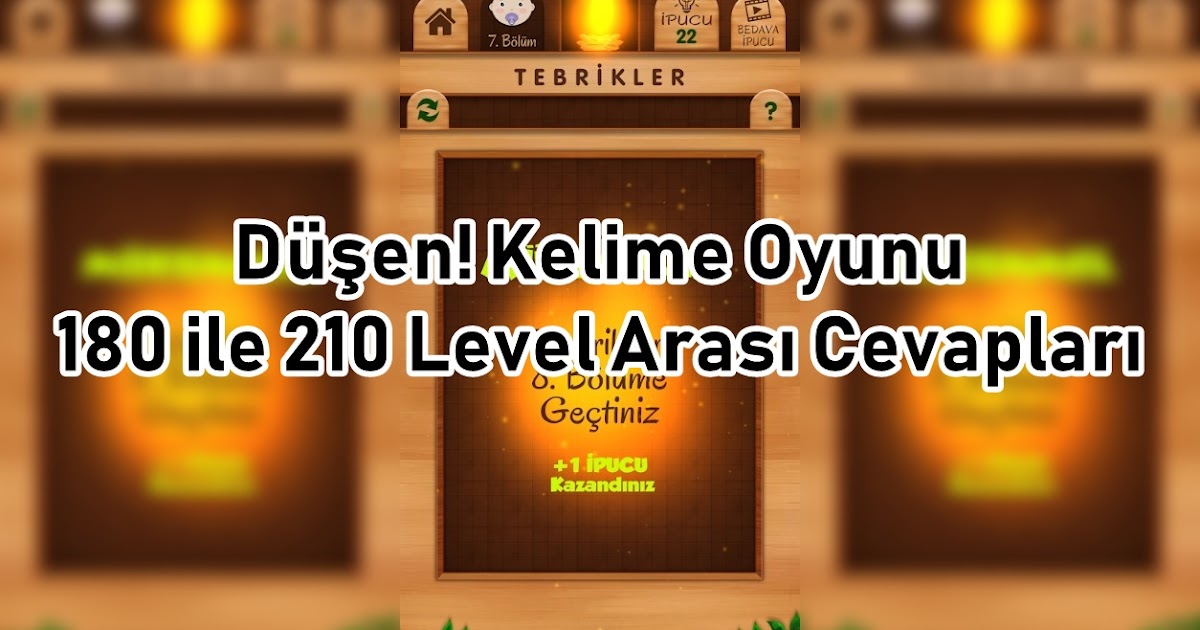 Dusen Kelime Oyunu 180 Ile 210 Level Arasi Cevaplari Kreatorn