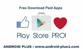 تحميل متجر Play Store Pro لتنزيل التطبيقات و الالعاب المدفوعة في سوق play مجانا، تحميل Play Store Pro، تنزيل Play Store Pro، تطبيق Play Store Pro، متجر Play Store Pro، سوق Play Store Pro، ماركيت Play Store Pro، تحميل التطبيقات و الالعاب مجانا، تحميل التطبيقات المدفوعة مجانا من google play، تحميل التطبيقات المدفوعة مجانا للاندرويد 2018، افضل برنامج لتحميل البرامج المدفوعة مجانا للاندرويد، تحميل البرامج المدفوعة مجانا للاندرويد بدون روت، تحميل التطبيقات مجانا، تحميل البرامج المدفوعة مجانا للاندرويد free store، افضل برنامج لتحميل البرامج المدفوعة مجانا للاندرويد، سوق Play Store Pro.apk لتحميل التطبيقات و الالعاب المدفوعة مجانا، تنزيل متجر play مجانا، برنامج تنزيل العاب مجانا، تنزيل تطبيقات مجانية، سوق بلاي برو، تحميل بلاي ستور برو ، تنزير متجر بلاي ستور برو مجانا، Free-download-play-store-pro-apk-for-android ، ماركي بلي ستوري المدفوع، تحميل التطبيقات المدفوعة apk، تنزيل الالعاب المدفوعة apk للاندرويد