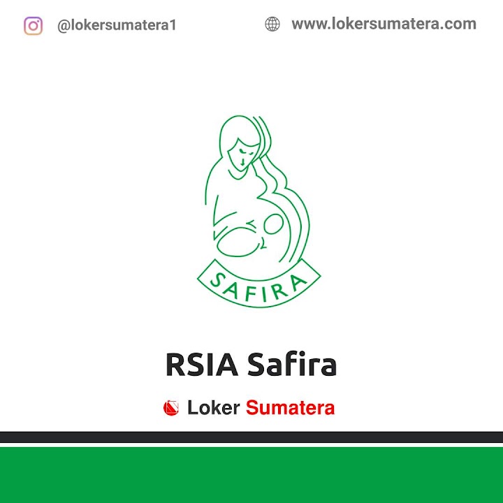 Loker Indragiri Hulu | Lowongan Kerja Indragiri Hulu, RSIA Safira sebagai Perawat Loker Indragiri Hulu | Lowongan Kerja Indragiri Hulu, RSIA Safira sebagai Perawat