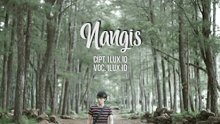Lirik Lagu Ilux - Nangis