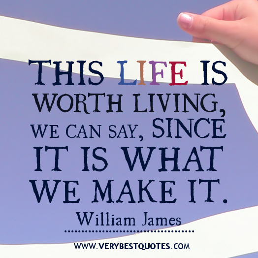 Life is worth. Living quotes. Life Worth it. A Life Worth Living.