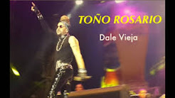 Toño Rosario - Dale Vieja dale