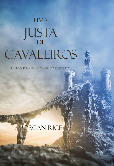 Uma Justa de Cavaleiros Morgan Rice