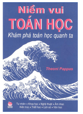 Niềm vui toán học - Khám phá toán học quanh ta - Theoni Pappas