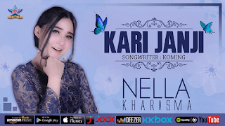 Lirik Lagu Nella Kharisma - Kari Janji