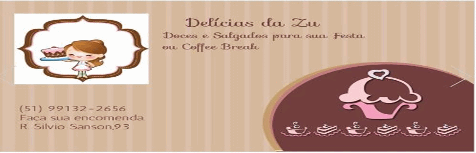 Delícias da Zu | Sapucaia do Sul, Doces e salgados para festas, bares, lancherias, coffee break