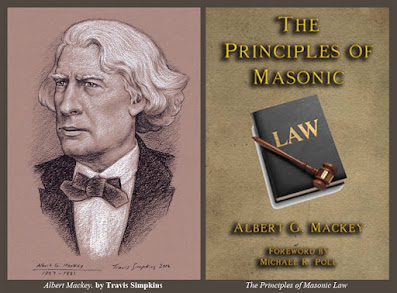 Albert Mackey, 33°. by Travis Simpkins. The Principles of Masonic Law