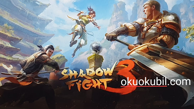 Shadow Fight 3 v1.18.3 MOD APK New Mega Mod No Root Yeni Gölge Mücadelesi Mayıs 2019