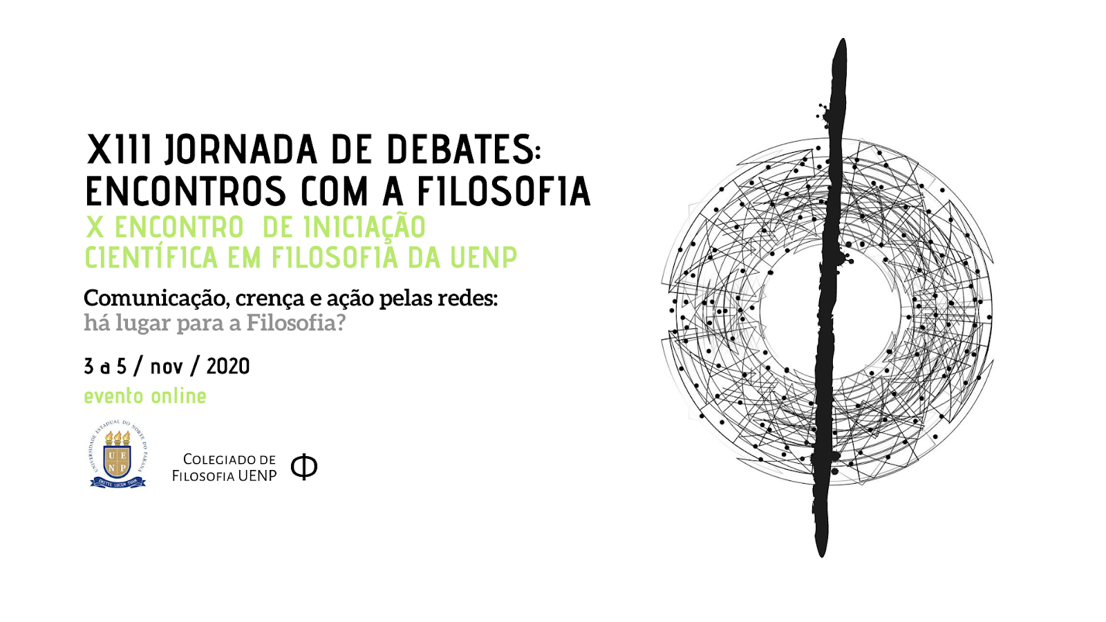 XIII Jornada de debates: encontros com a Filosofia 