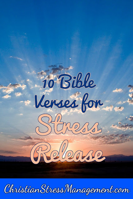 10 Bible verses for stress release