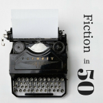 #Fi50: Fiction in 50 Blog Hop