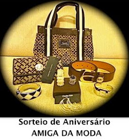 Sorteio de Aniversário - Amiga da Moda