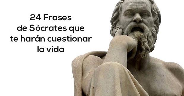 24 frases de Sócrates que te harán cuestionar la vida - EL CLUB DE LOS  LIBROS PERDIDOS