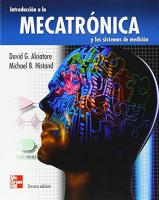 Libros de Mecatrónica 21 Introducción a la Mecatrónica y a los sistemas de medición - David G. Alcaiatore 3ra Ed