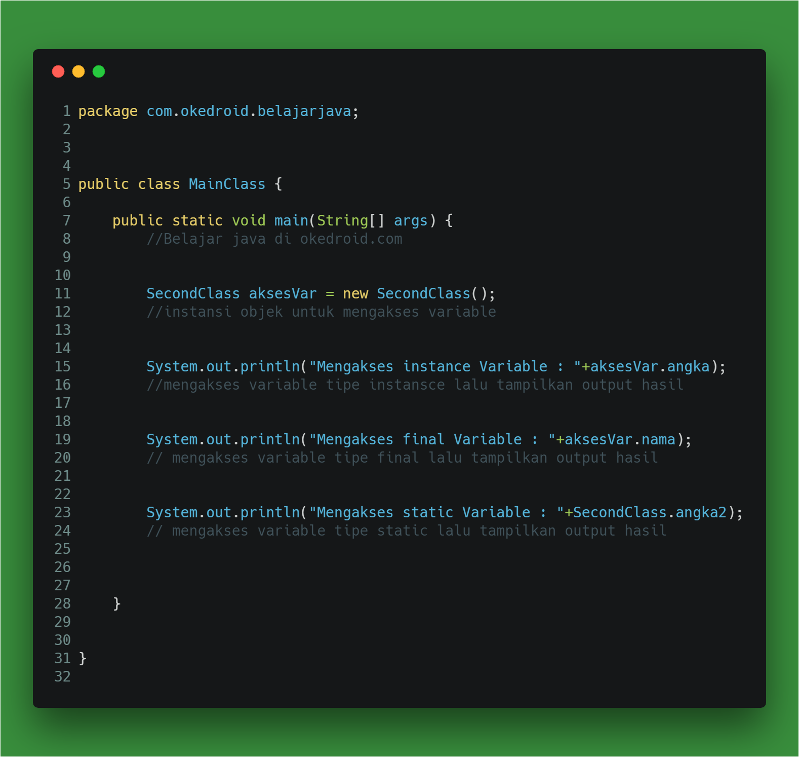 Belajar Mengakses Variabel Dari Class Lain Di Jadwal Java - Java Media Kita