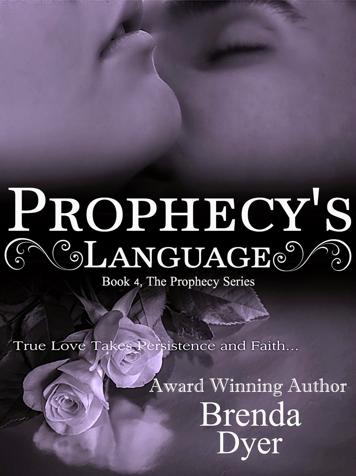 Prophecy's Language, Book #4 in the Prophecy Series