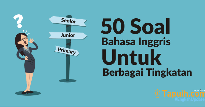 Soal True False Bahasa Inggris Ruang Ilmu Soal True False Bahasa Inggris Ruang Ilmu