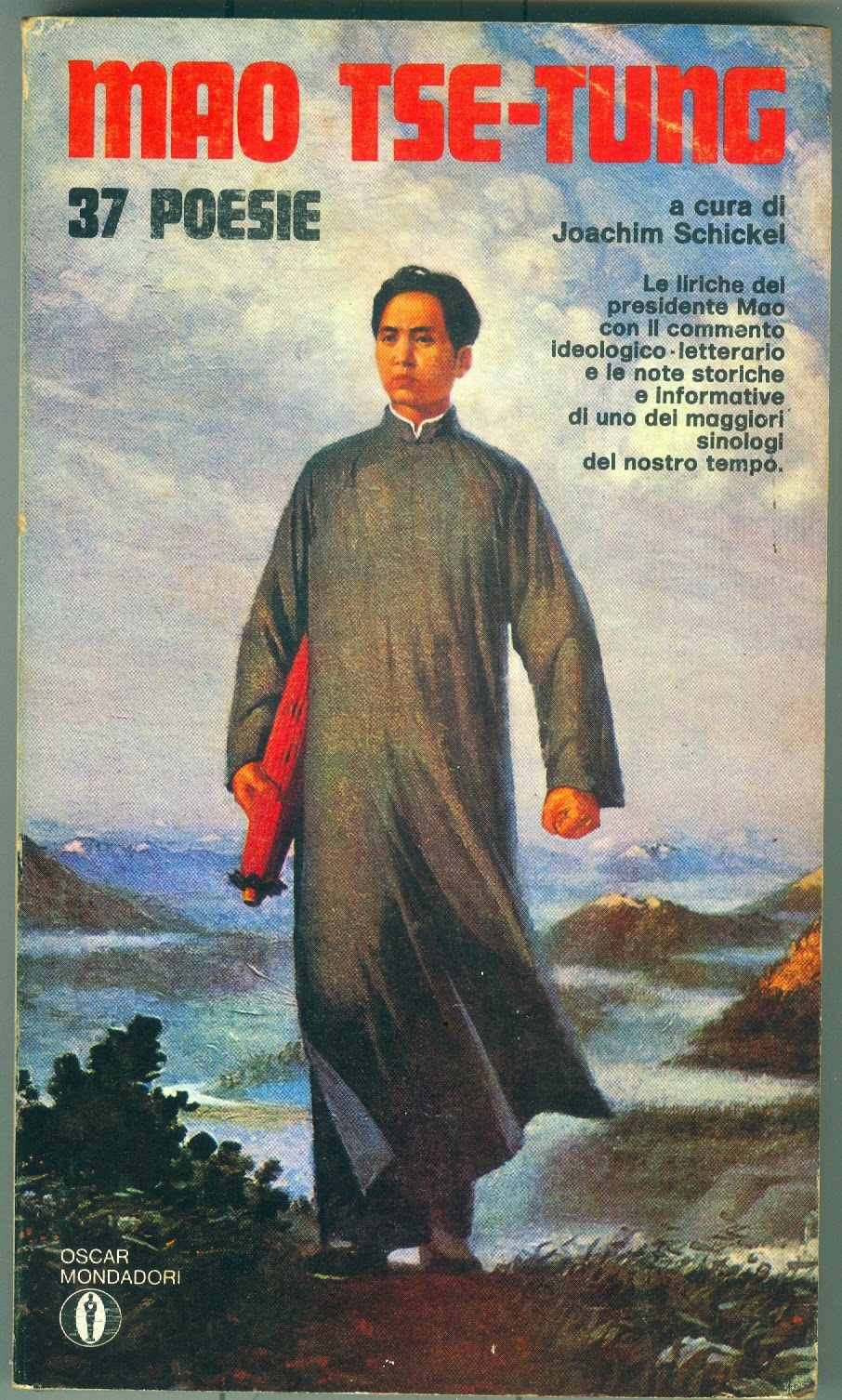 IL LETTORE IMPENITENTE Mao TseTung 37 POESIE Oscar Mondadori 1972 £ 700