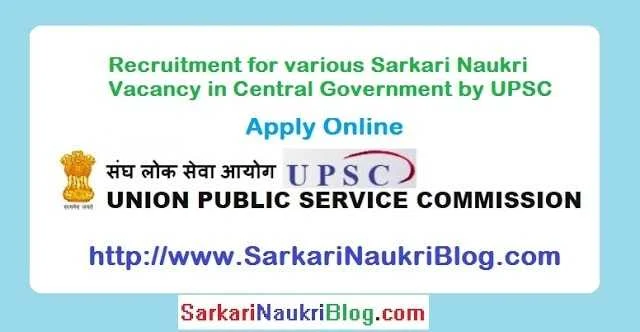 Naukri Vacancy Recruitment by UPSC 