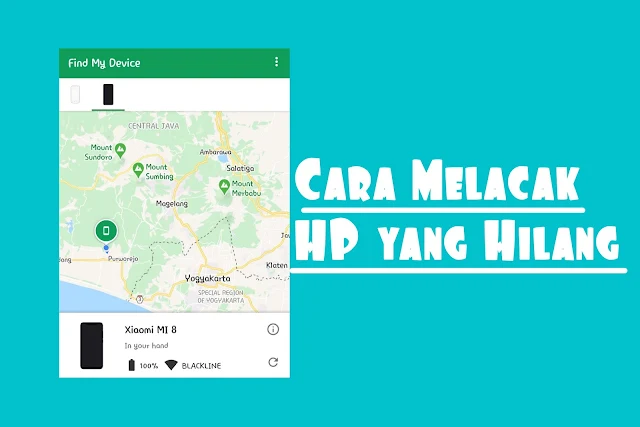 Cara Melacak HP yang Hilang dengan Google Temukan Perangkat Saya Cara Melacak HP yang Hilang dengan Google Temukan Perangkat Saya