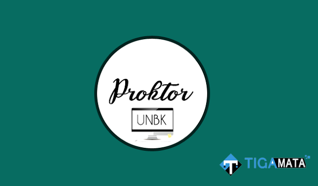 Apa Tugas Proktor UNBK Terbaru? Berikut ini Rinciannya [+Pdf]