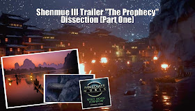 Shenmue III Trailer "The Prophecy" Dissection [Part One]