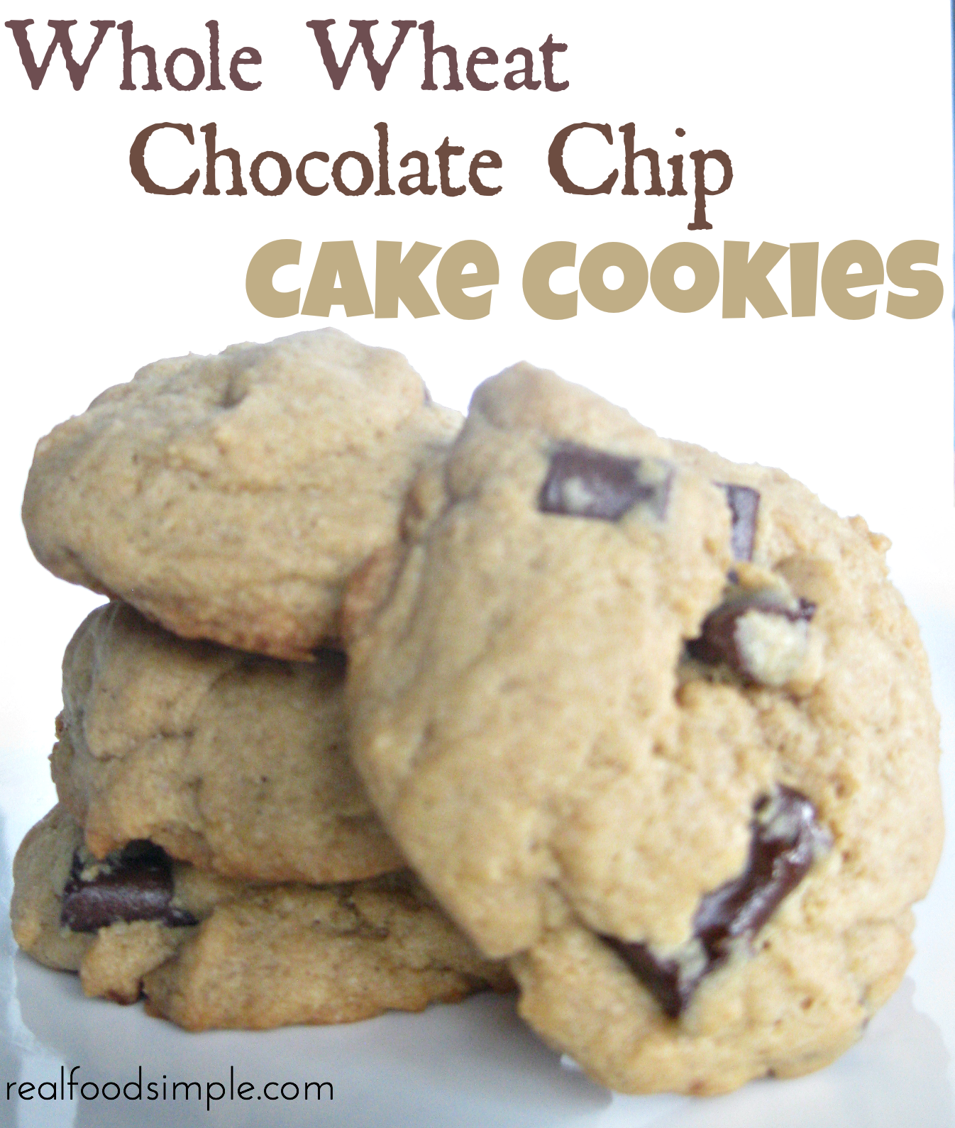 whole wheat chocolate chip cake cookies. These cookies are cake-like, not overly sweet, and have the best amount of chocolate chips. | realfoodsimple.com