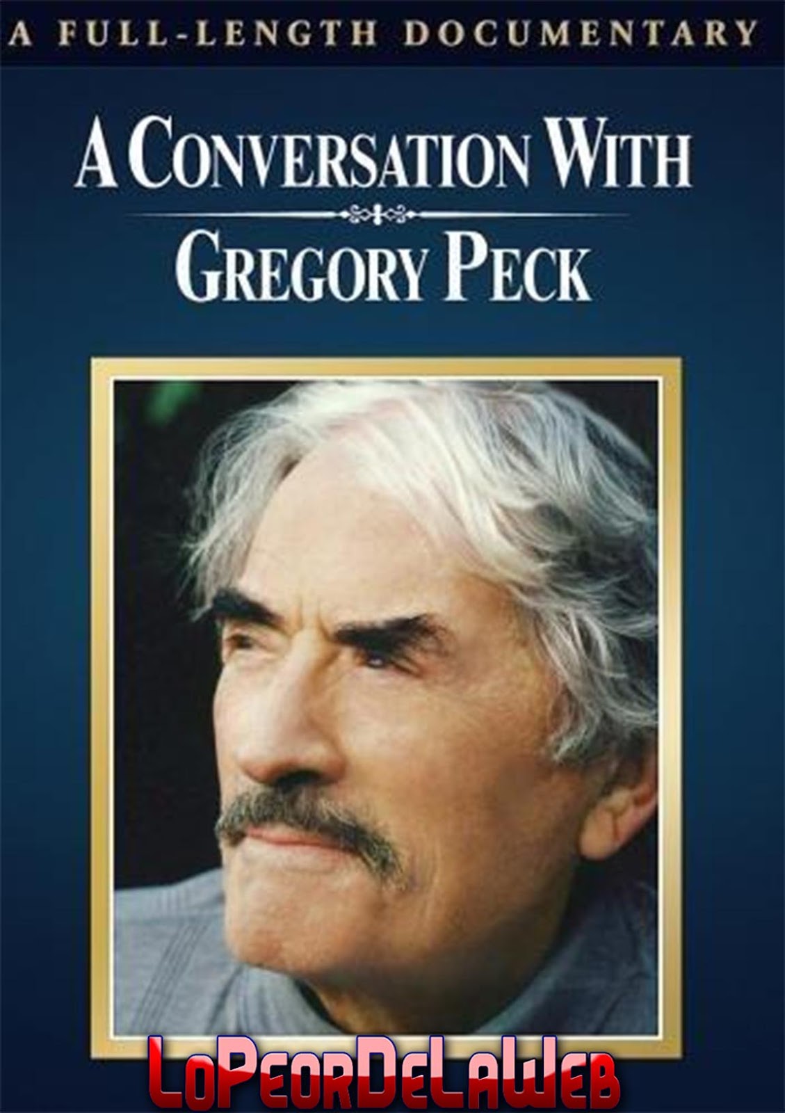 Una Conversación con Gregory Peck (Documental - 1999 - Subt)
