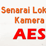 Senarai Terkini Lokasi Kamera AES