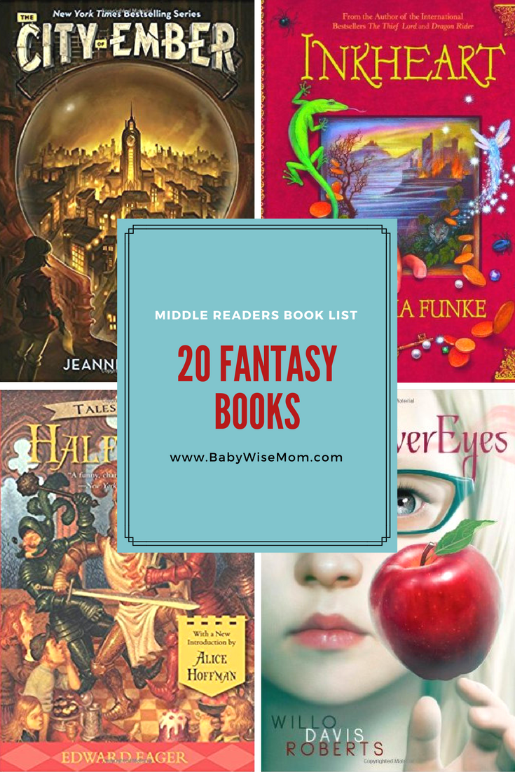 20 Fantasy Books for Middle Readers Chronicles of a Babywise Mom