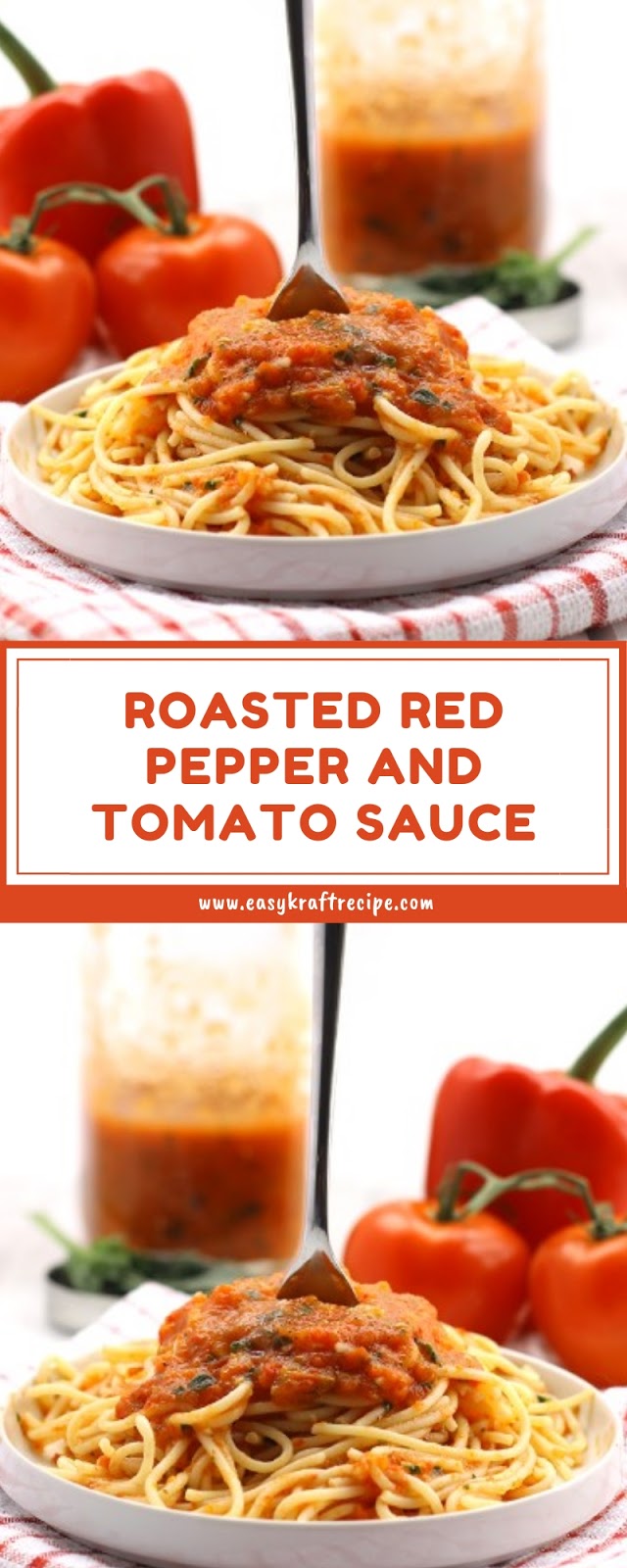 ROASTED RED PEPPER AND TOMATO SAUCE