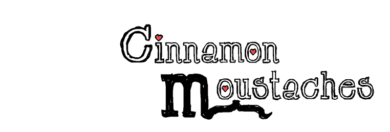 Cinnamon Moustaches