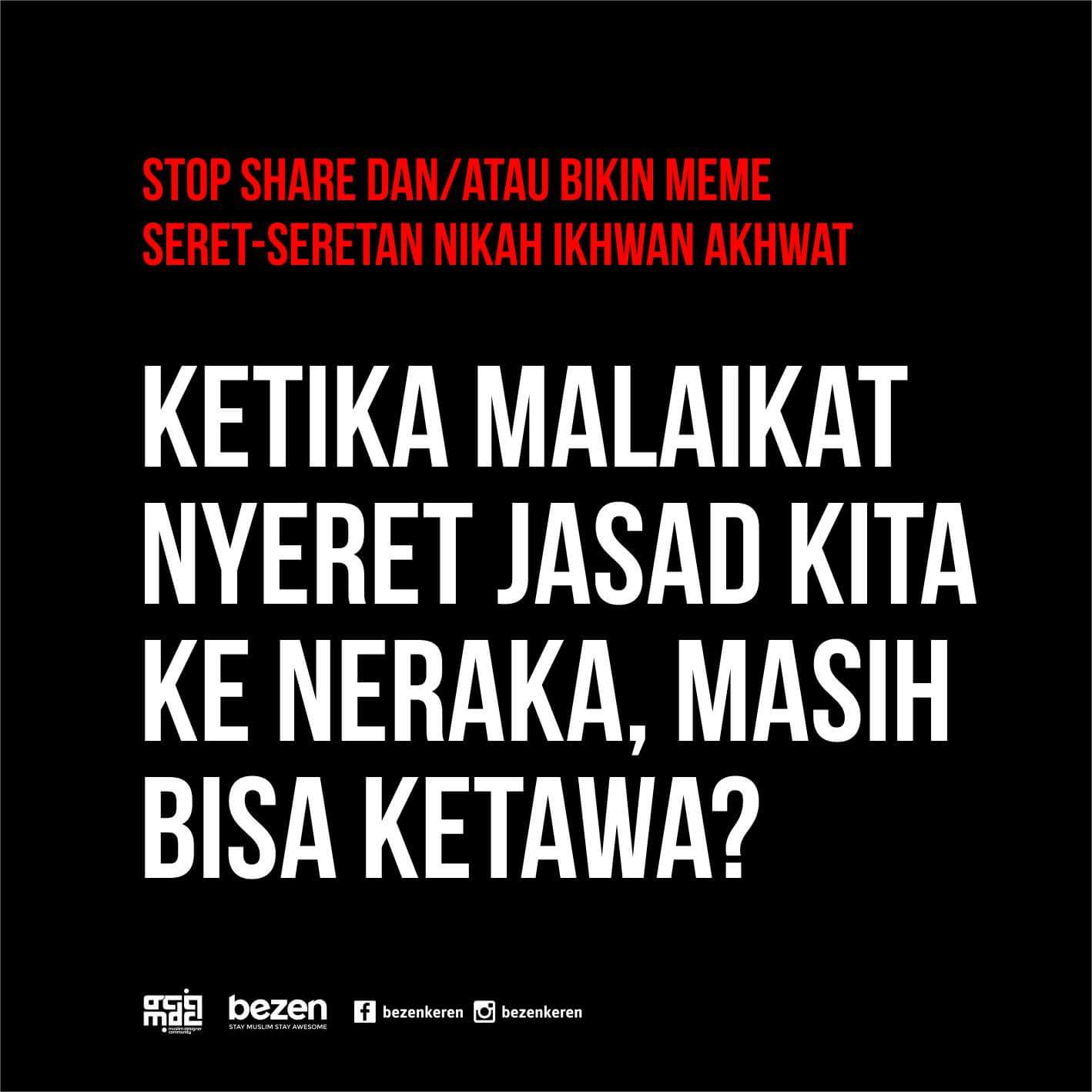 Stop Buat Meme Dan Share Seret Seretan Nikah Ikhwan Akhwat Foto Dakwah Stop Buat Meme Dan Share Seret Seretan Nikah Ikhwan Akhwat Foto Dakwah