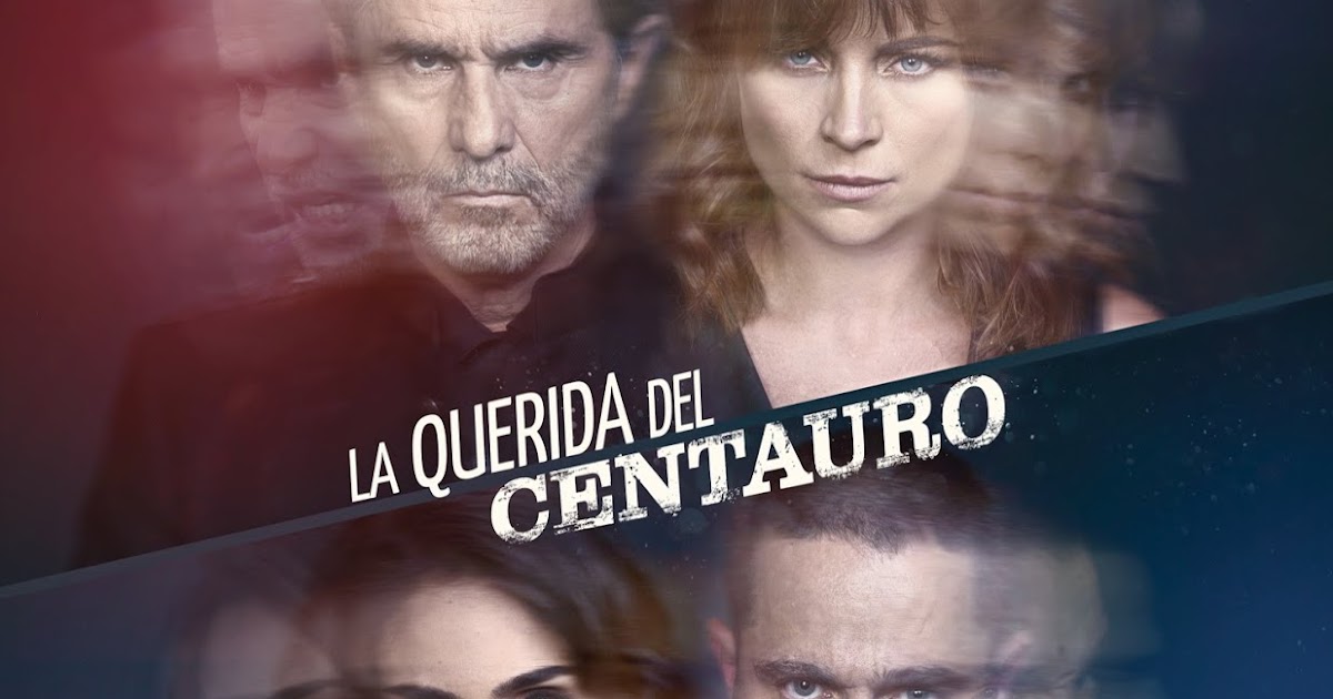 La Querida del Centauro, segunda temporada estreno Más Telenovelas La Querida del Centauro, segunda temporada estreno Más Telenovelas