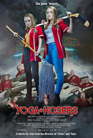 Watch Movies Yoga Hosers (2016) Full Free Online
