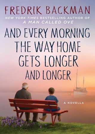 And Every Morning The Way Home Gets Longer and Longer book cover