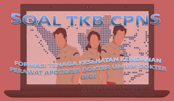 Soal Skb Cpns Formasi Kesehatan Kebidanan Perawat