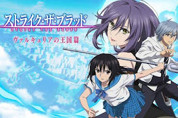 Strike the Blood II OVA 1 – 2 Subtitle Indonesia