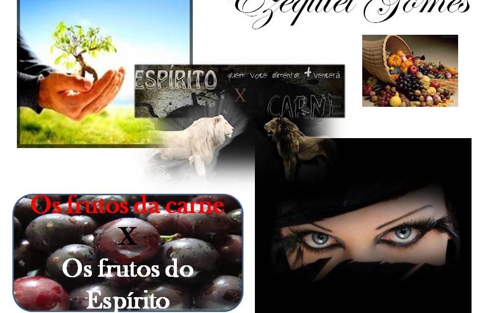 VEM SENHOR JESUS Os frutos da